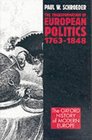 The Transformation of European Politics 17631848