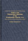 Guide to the Manuscript Collections of the Presbyterian Church US