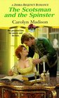 The Scotsman and the Spinster (Zebra Regency Romance)