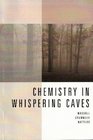 Chemistry in whispering caves