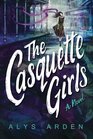 The Casquette Girls (The Casquette Girls Series)