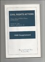 1998 Case Supplement to Civil Rights Actions