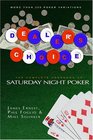 Dealer's Choice The Complete Handbook of Saturday Night Poker