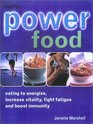 Power Food Eating to Energize Increase Vitality Fight Fatique and Boost Immunity