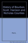 History of Bourbon Scott Harrison and Nicholas Counties