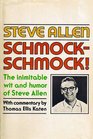 Schmock-Schmock!