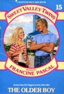 The Older Boy (Sweet Valley Twins)