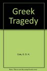 Greek Tragedy