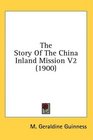 The Story Of The China Inland Mission V2