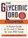 The Glycemic Load Counter A Pocket Guide to GL and GI Values for over 800 Foods