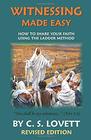 Witnessing Made Easy How To Share Your Faith Using the LadderMethod