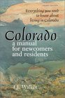 Colorado A Manual for Newcomers and Residents