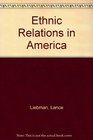 Ethnic Relations in America