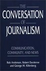 The Conversation of Journalism