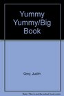 Yummy Yummy/Big Book