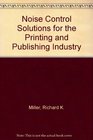 Noise control solutions for the printing  publishing industry