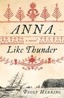 Anna Like Thunder