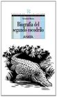 Biografia del segundo cocodrilo/ Biography of the Second Crocodile