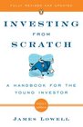 Investing from Scratch A Handbook for the Young Investor