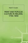 Print and Popular Culture in Ireland 17501850