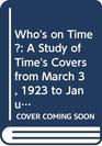 Who's on Time A Study of Time's Covers from March 3 1923 to January 3 1977