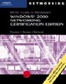 70216 MCSE Guide to Microsoft Windows 2000 Networking Certification Edition