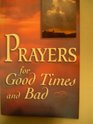 Prayers for Good Times and Bad