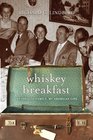 Whiskey Breakfast My Swedish Family My American Life