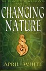 Changing Nature (The Immortal Descendants) (Volume 3)