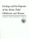 Geology and Ore Deposits of the Picher Field Oklahoma and Kansas  USGS Professional Paper 588