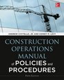 Construction Operations Manual of Policies and Procedures Fifth Edition