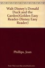 Walt Disney's Donald Duck and the GardenGolden Easy ReaderDisney Easy Reader