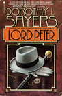 Lord Peter A Collection of All the Lord Peter Wimsey Stories