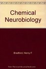 Chemical Neurobiology An Introduction to Neurochemistry