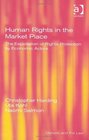 Human Rights in the Market Place