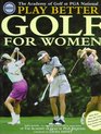 Play Better Golf for Women