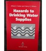 Hazards to Drinking Water Supplies