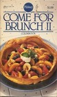 Come for Brunch II Cookbook
