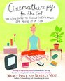 Cinematherapy for the Soul : The Girl's Guide to Finding Inspiration One Movie at a Time