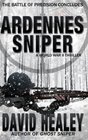 Ardennes Sniper A World War II Thriller