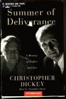 Summer of Deliverance A Memoir of Father and Son