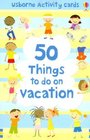 50 Things to Do on Vacation