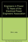Engineers in Power 75 Years of the Electrical Power Engineers' Association