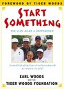 Start Something: You Can Make a Difference