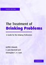 The Treatment of Drinking Problems  A Guide for the Helping Professions
