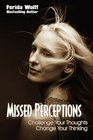 Missed Perceptions Challenge Your Thoughts Change Your Thinking