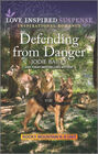 Defending from Danger (Rocky Mountain K-9 Unit, Bk 5) (Love Inspired Suspense, No 975)
