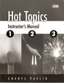 Hot Topics Instructor's Manual for Books 1 2 and 3
