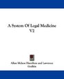 A System Of Legal Medicine V2
