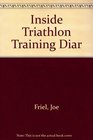 Inside Triathlon Training Diar